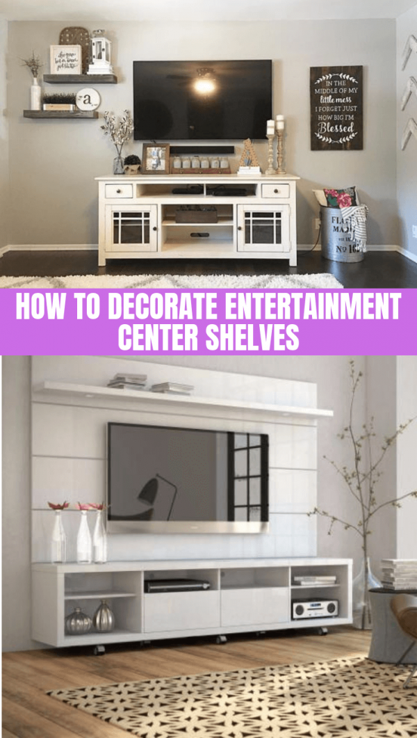 How to Decorate Entertainment Center Shelves