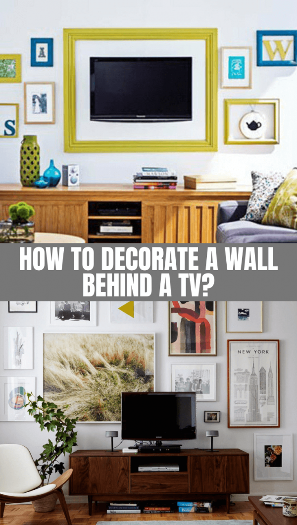 How to Decorate A Wall Behind a TV Creatively