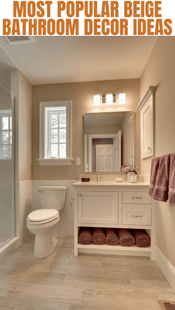 How to Decorate A Beige Bathroom