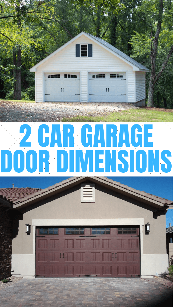 2 CAR GARAGE DOOR DIMENSIONS IMPORTANT TIPS