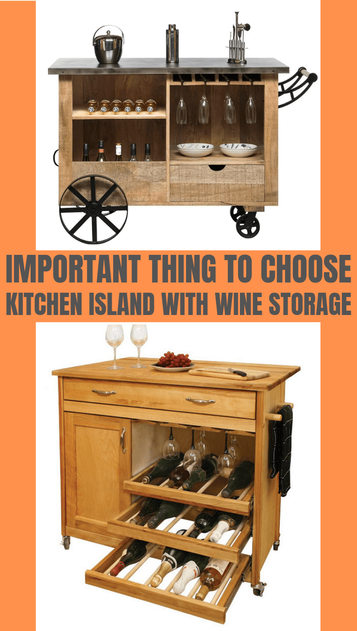 IMPORTANT THING TO CHOOSE KITCHEN ISLAND WITH WINE STORAGE