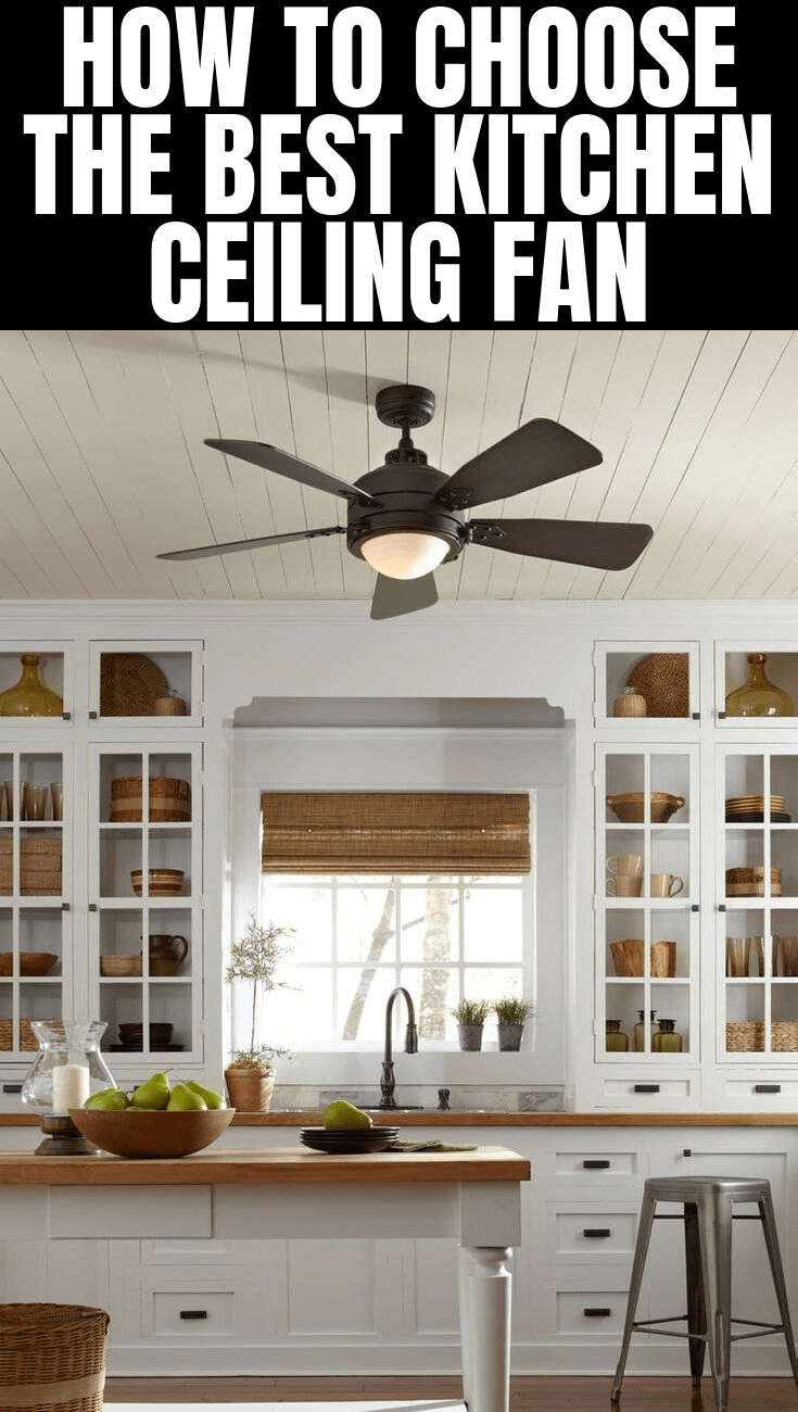 Choosing The Best Kitchen Ceiling Fan With Bright Light