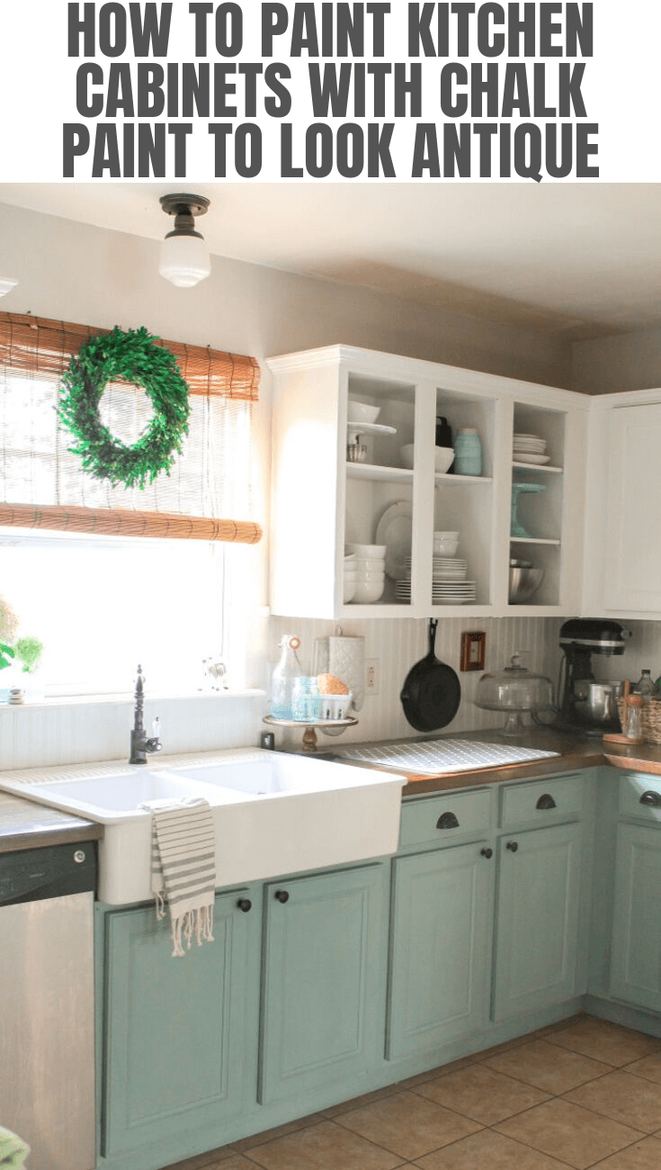 How To Paint Kitchen Cabinets With Chalk Paint To Look Antique