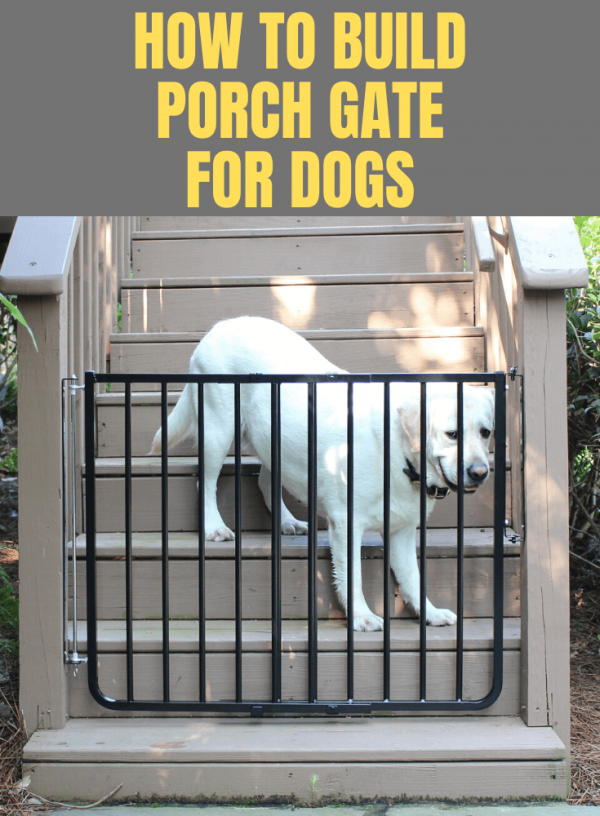 How to Build Porch Gate for Dogs