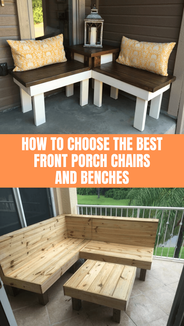 How to Choose the Best Front Porch Chairs and Benches