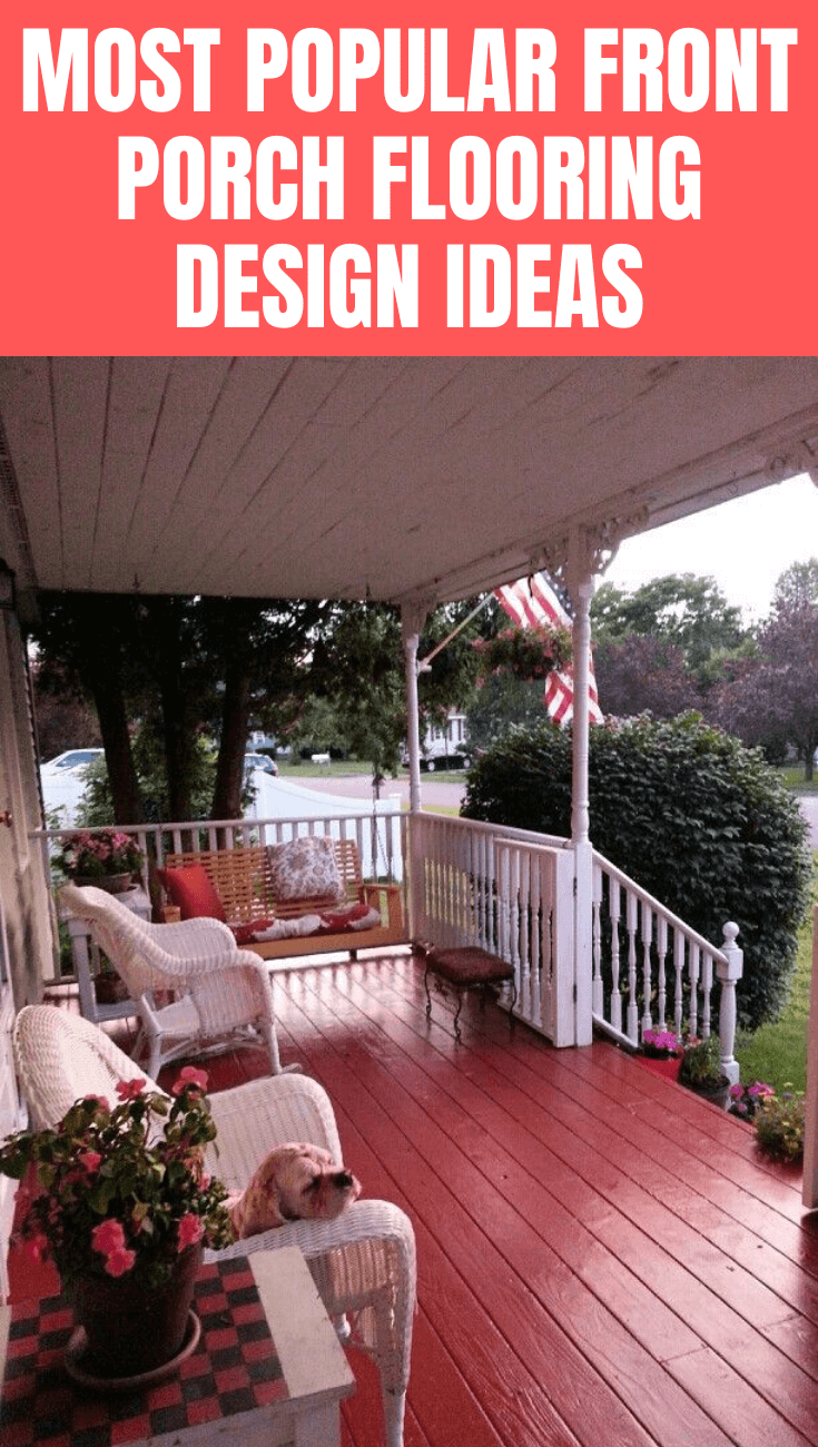 MOST POPULAR FRONT PORCH FLOORING DESIGN IDEAS