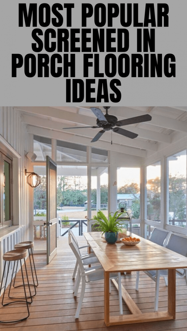Best Screened In Porch Flooring Options