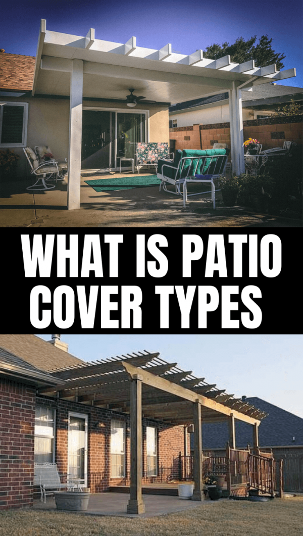 WHAT IS PATIO COVER TYPES