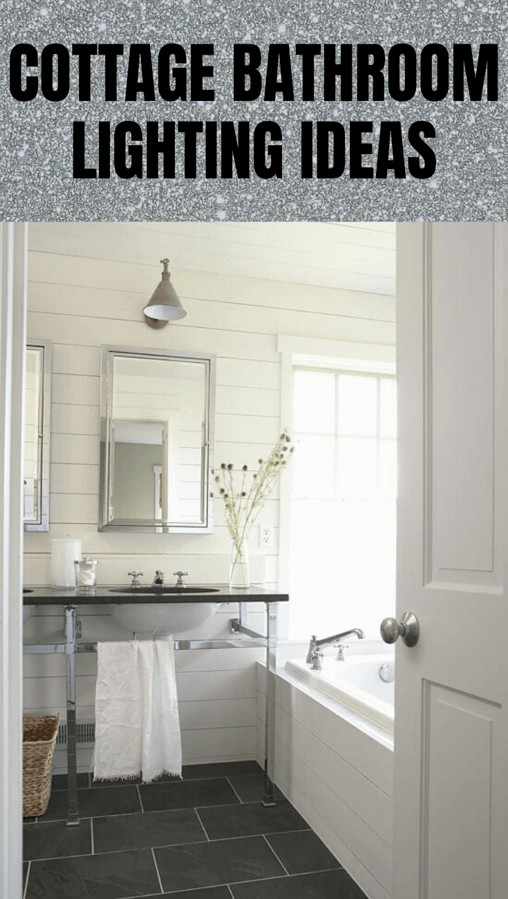 COTTAGE BATHROOM LIGHTING IDEAS