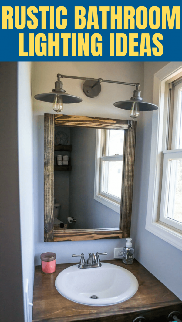 Rustic Bathroom Lighting Ideas