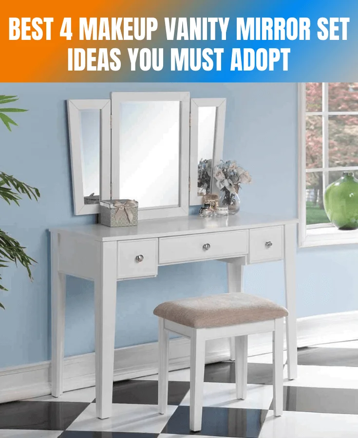BEST 4 MAKEUP VANITY MIRROR SET IDEAS YOU MUST ADOPT