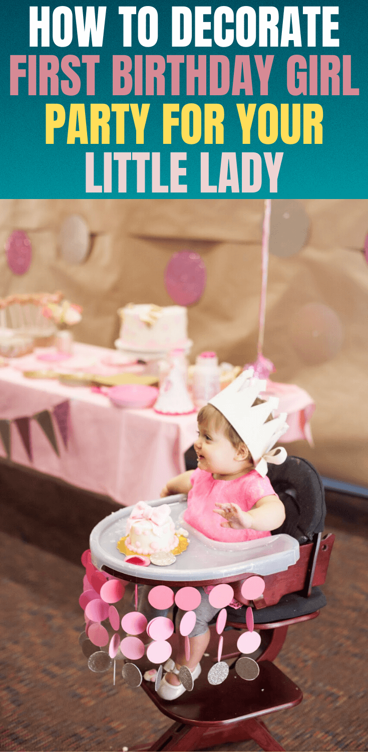 HOW TO DECORATE FIRST BIRTHDAY GIRL PARTY FOR YOUR LITTLE LADY