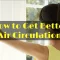 How to Get Better Air Circulation