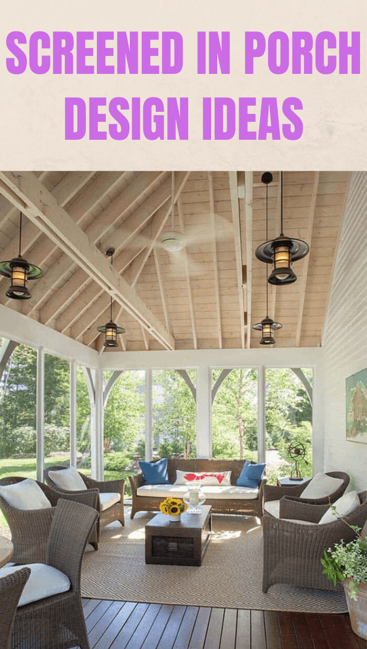 SCREENED IN PORCH DESIGN IDEAS