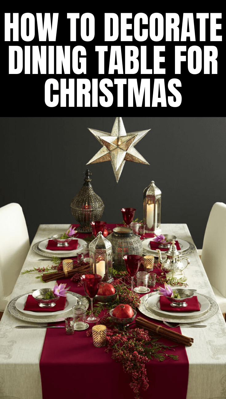 HOW TO DECORATE DINING TABLE FOR CHRISTMAS
