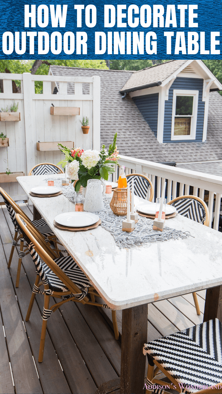 How to Decorate Outdoor Dining Table