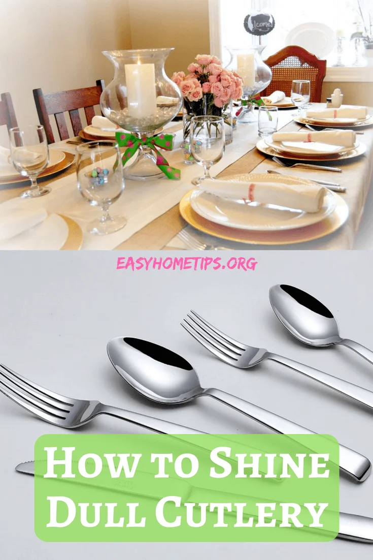 How to Shine Dull Cutlery on the dining table