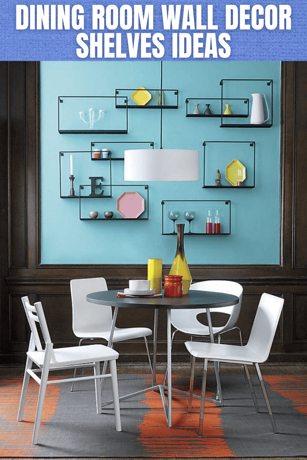 Amazing Dining Room Wall Decor Shelves Ideas For those looking for modern dining room ideas you've come to the right place. amazing dining room wall decor shelves