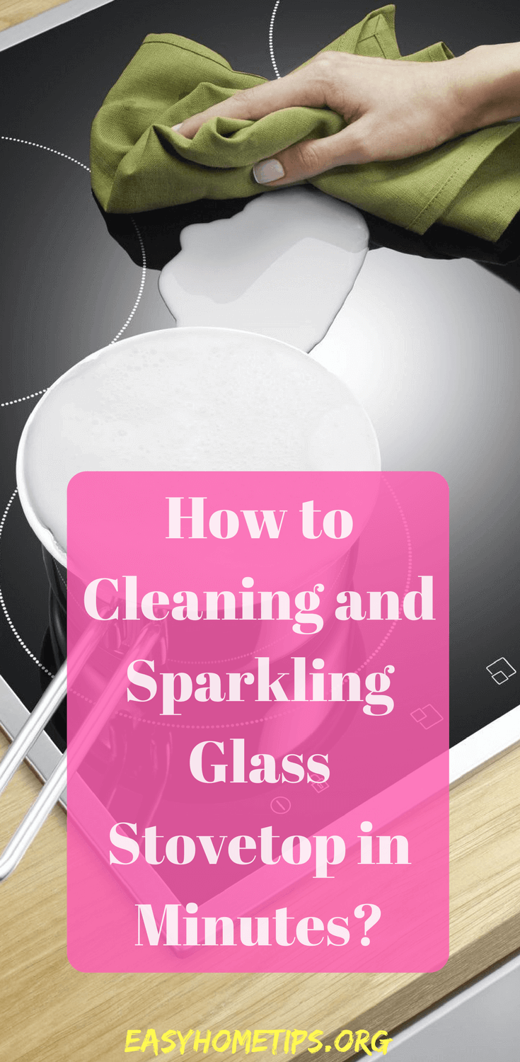 How to Cleaning and Sparkling Glass Stovetop in Minutes simple tips