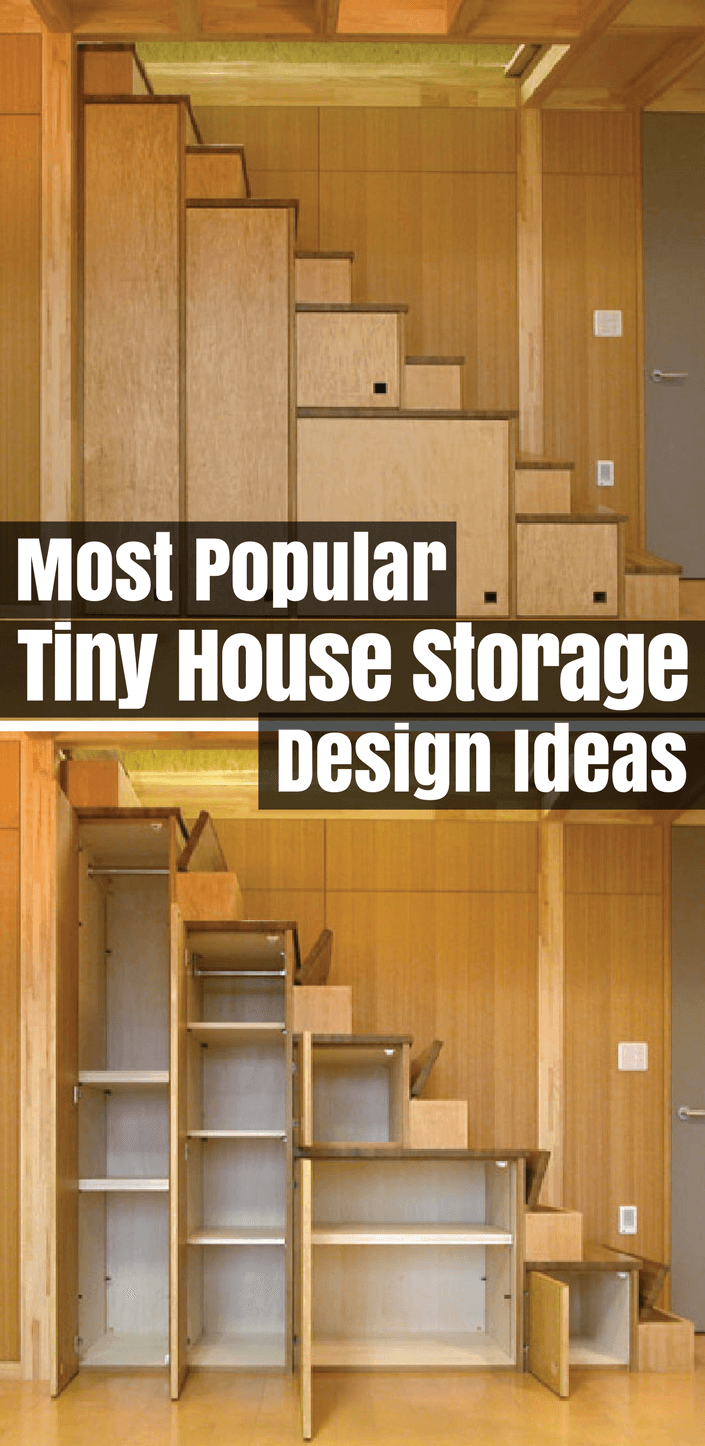Interesting Most Popular Tiny House Storage Design Ideas