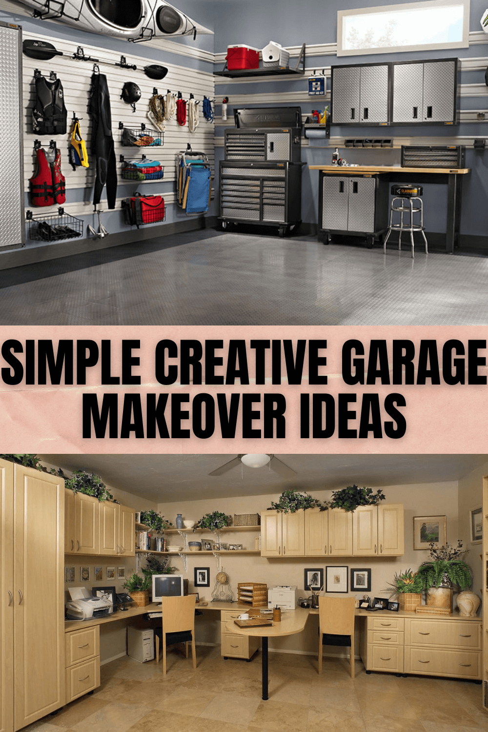 Simple Creative Garage Makeover Ideas