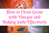 How to Clean Grout with Vinegar and Baking Soda Effectively