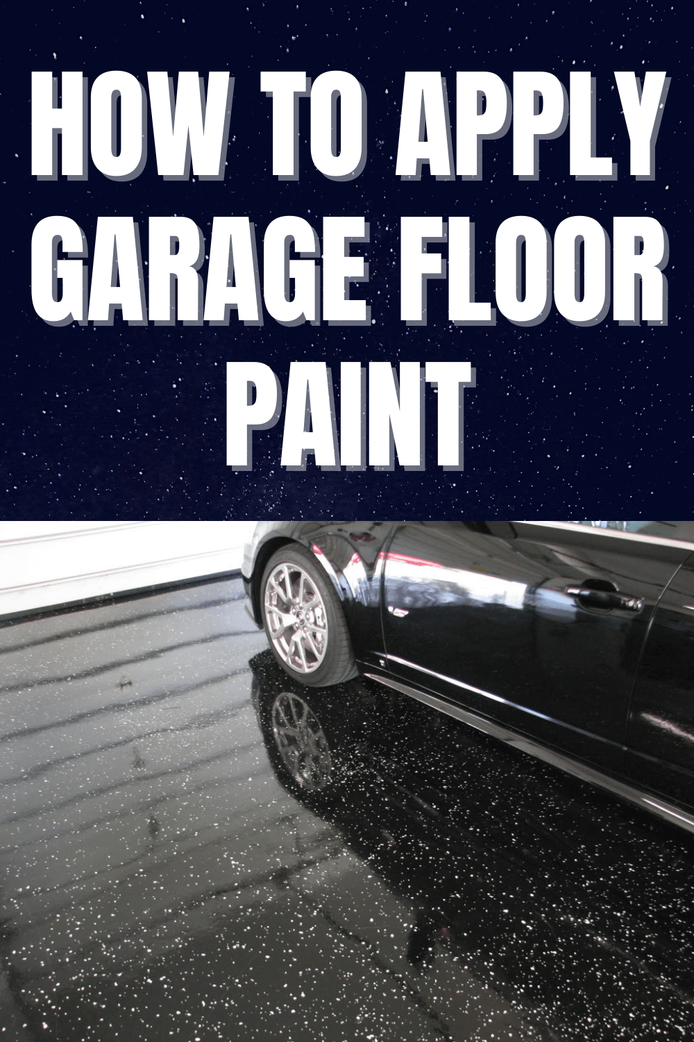 HOW TO APPLY GARAGE FLOOR PAINT