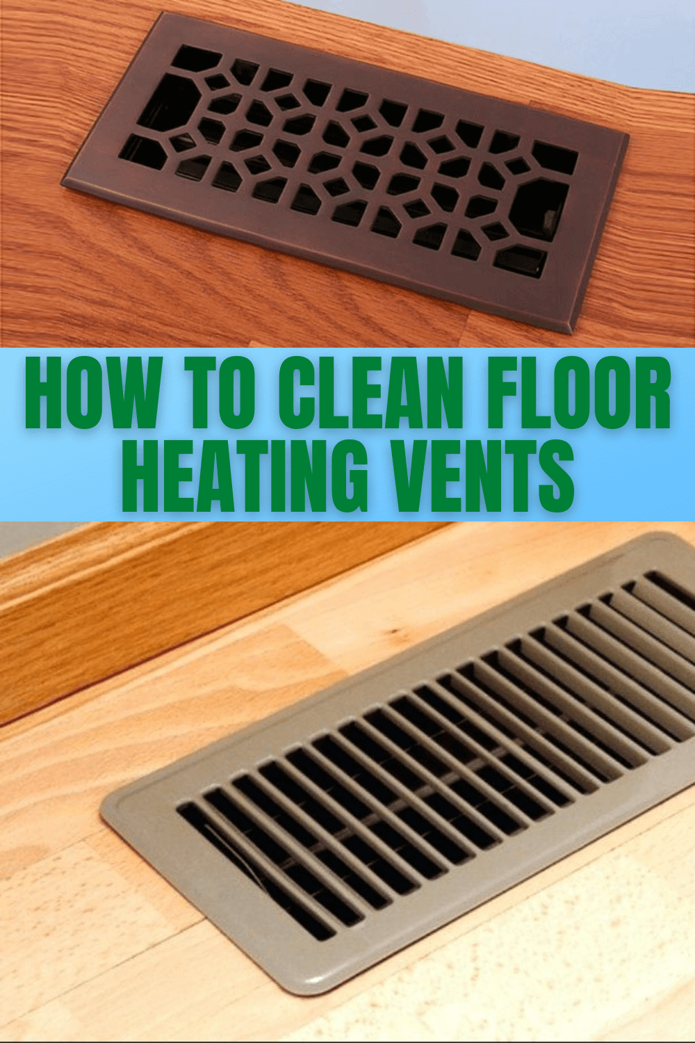 How to Clean Floor Heating Vents?