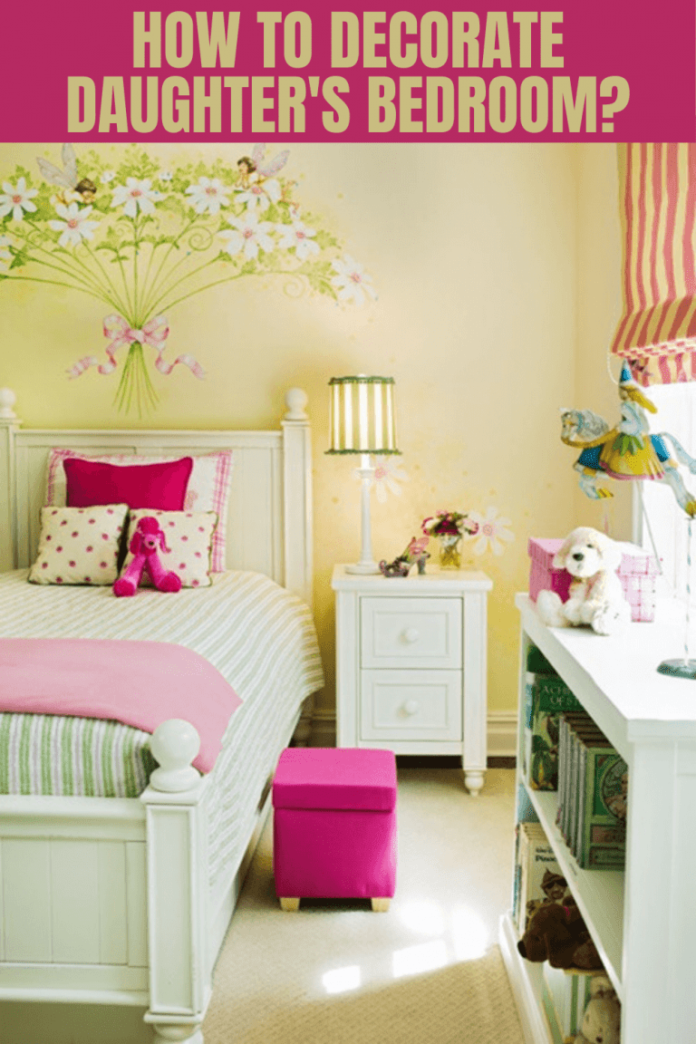 Adorable Ways to Décor Up! How to Decorate My Daughter’s Bedroom