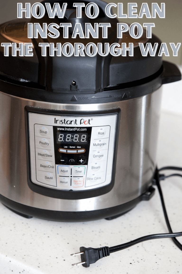 How to Clean Instant Pot the Thorough Way