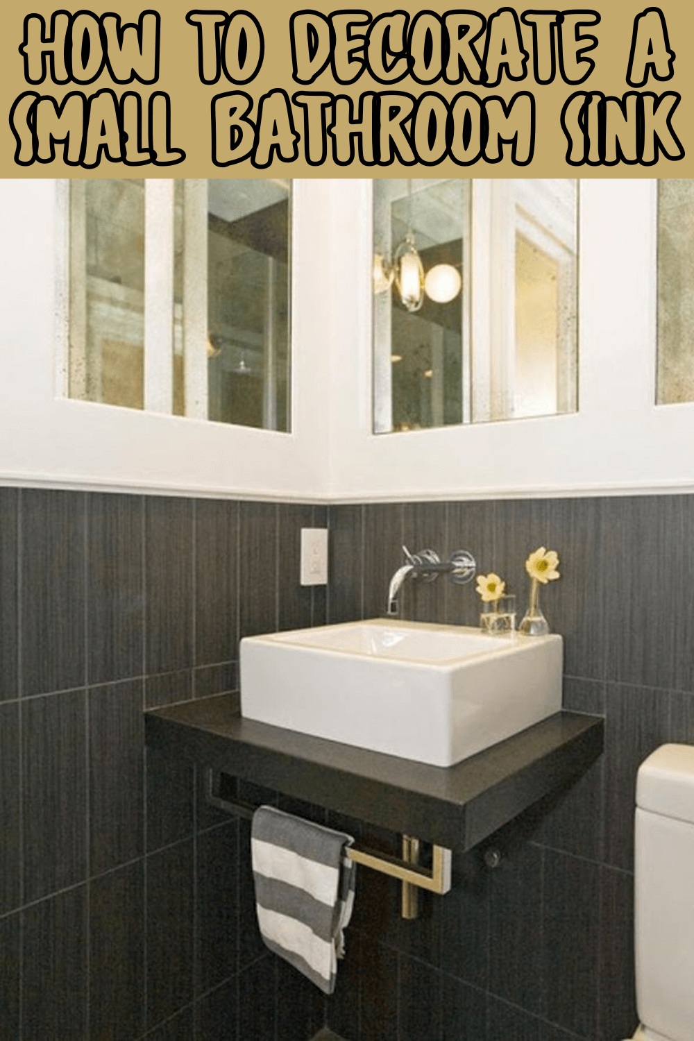 HOW TO DECORATE A SMALL BATHROOM SINK