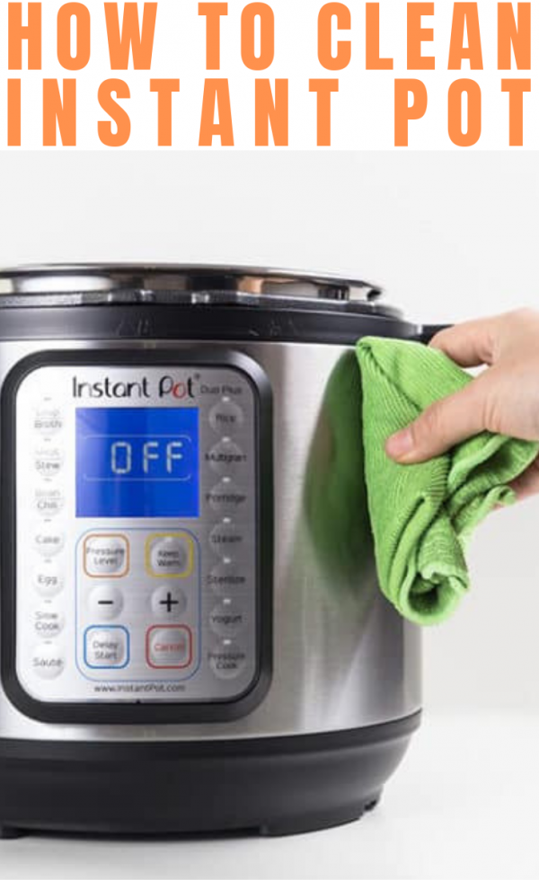 How to Clean Instant Pot the Thorough Way