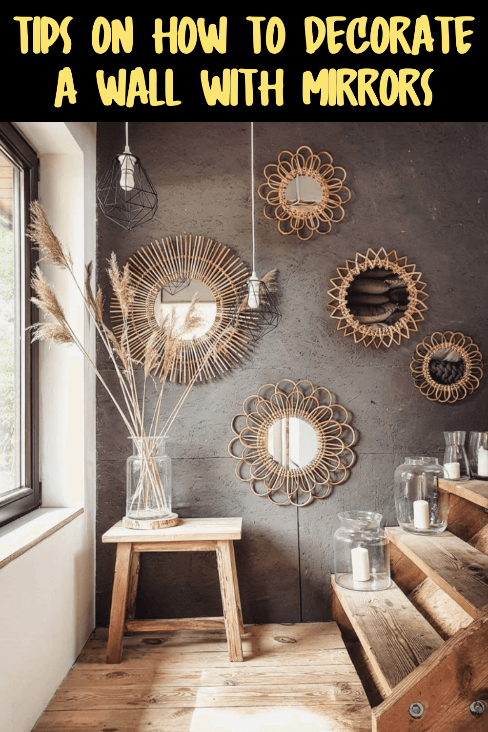 TIPS ON HOW TO DECORATE A WALL WITH MIRRORS