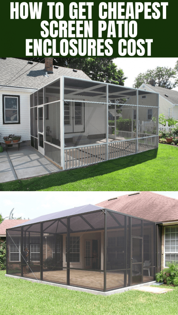 Simple Tips to Get Cheap Screen Patio Enclosures Cost