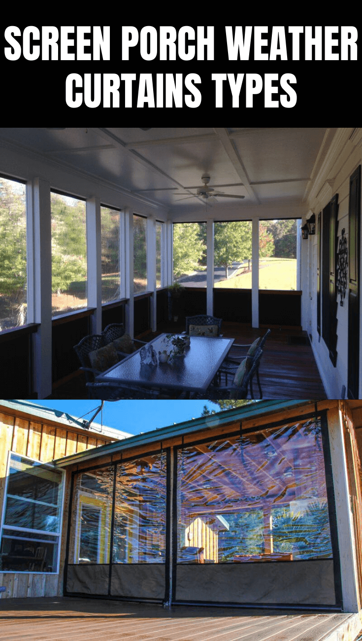 SCREEN PORCH WEATHER CURTAINS TYPES
